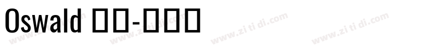 Oswald 亮体字体转换